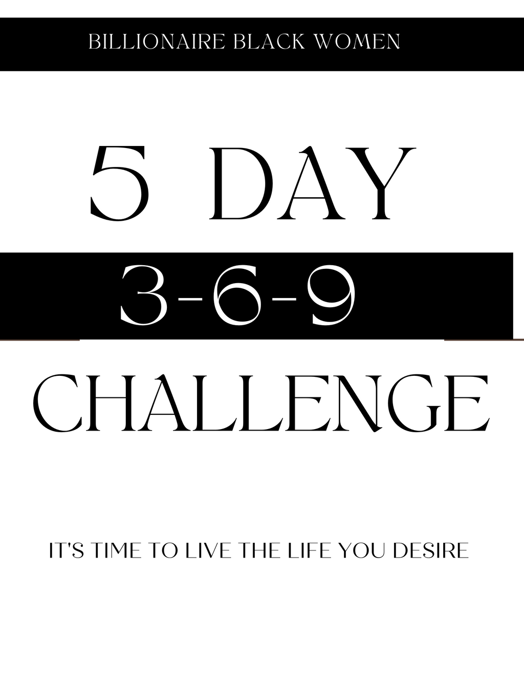 3-6-9 FIVE DAY CHALLENGE